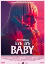 Watch Bye Bye Baby (Short 2017) Zoechip