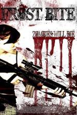 Watch Frost Bite Zoechip