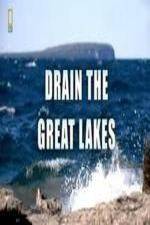 Watch National Geographic - Drain the Great Lakes Zoechip