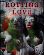 Watch Rotting Love (Short 2023) Zoechip