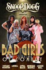 Watch Snoop Dogg Presents: The Bad Girls of Comedy Zoechip
