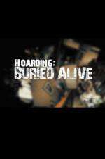 Watch Hoarders Buried Alive Zoechip