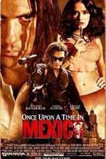 Watch Once Upon a Time in Mexico Zoechip