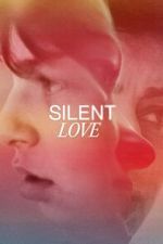 Watch Silent Love Zoechip