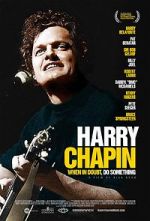 Watch Harry Chapin: When in Doubt, Do Something Zoechip