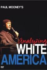 Watch Paul Mooney: Analyzing White America Zoechip