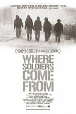 Watch Where Soldiers Come From Zoechip