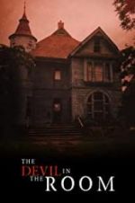 Watch The Devil in the Room Zoechip