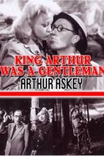 Watch King Arthur Was a Gentleman Zoechip