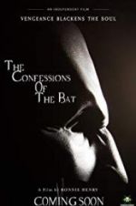Watch The Confessions of The Bat Zoechip