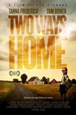 Watch Two Ways Home Zoechip