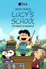 Watch Snoopy Presents: Lucy\'s School (TV Special 2022) Zoechip