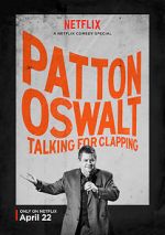 Watch Patton Oswalt: Talking for Clapping (TV Special 2016) Zoechip