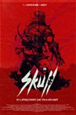 Watch Skull: The Mask Zoechip