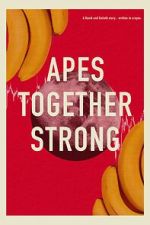 Watch Apes Together Strong Zoechip