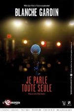 Watch Je parle toute seule Zoechip