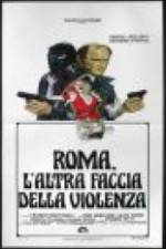 Watch Rome: The Other Side of Violence Zoechip