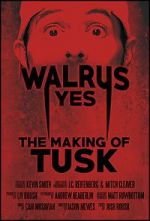 Watch Walrus Yes: The Making of Tusk Zoechip