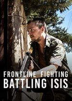 Watch Frontline Fighting: Battling ISIS Zoechip