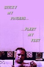 Watch Sticky My Fingers ... Fleet My Feet Zoechip