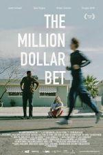 Watch The Million Dollar Bet Zoechip