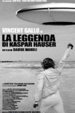 Watch The Legend of Kaspar Hauser Zoechip