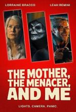 Watch The Mother, the Menacer, and Me Zoechip