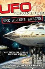 Watch UFO Chronicles: The Aliens Arrive Zoechip