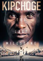 Watch Kipchoge: The Last Milestone Zoechip