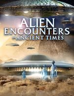 Watch Alien Encounters in Ancient Times Zoechip