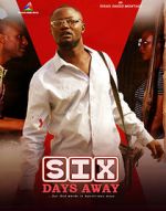 Watch Six Days Away Zoechip