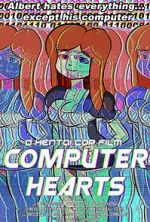 Watch Computer Hearts (Short 2015) Zoechip