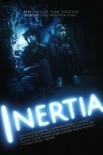 Watch INERTIA Zoechip