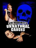 Watch Jim Haggerty\'s Unnatural Causes Zoechip
