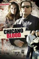 Watch Chicano Blood Zoechip