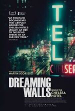 Watch Dreaming Walls: Inside the Chelsea Hotel Zoechip