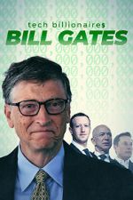 Watch Tech Billionaires: Bill Gates Zoechip