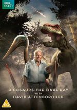Watch Dinosaurs - The Final Day with David Attenborough Zoechip