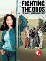 Watch Fighting the Odds: The Marilyn Gambrell Story Zoechip