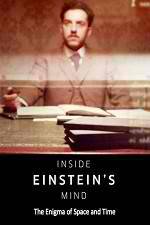 Watch Inside Einstein's Mind: The Enigma of Space and Time Zoechip