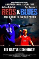 Watch Reds & Blues The Ballad of Dixie & Kenny Zoechip