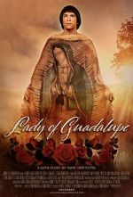 Watch Lady of Guadalupe Zoechip