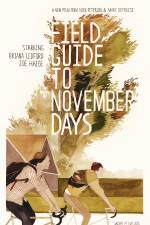 Watch Field Guide to November Days Zoechip