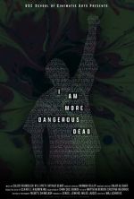 Watch I Am More Dangerous Dead (Short 2022) Zoechip