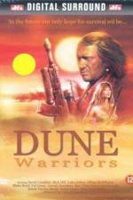 Watch Dune Warriors Zoechip