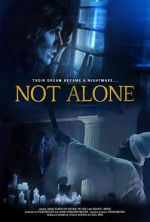Watch Not Alone Zoechip