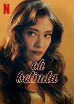 Watch Oh Belinda Zoechip