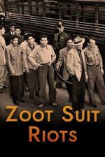 Watch Zoot Suit Riots Zoechip