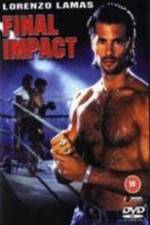 Watch Final Impact Zoechip