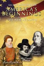 Watch Secret Mysteries of America's Beginnings Volume 1: The New Atlantis Zoechip